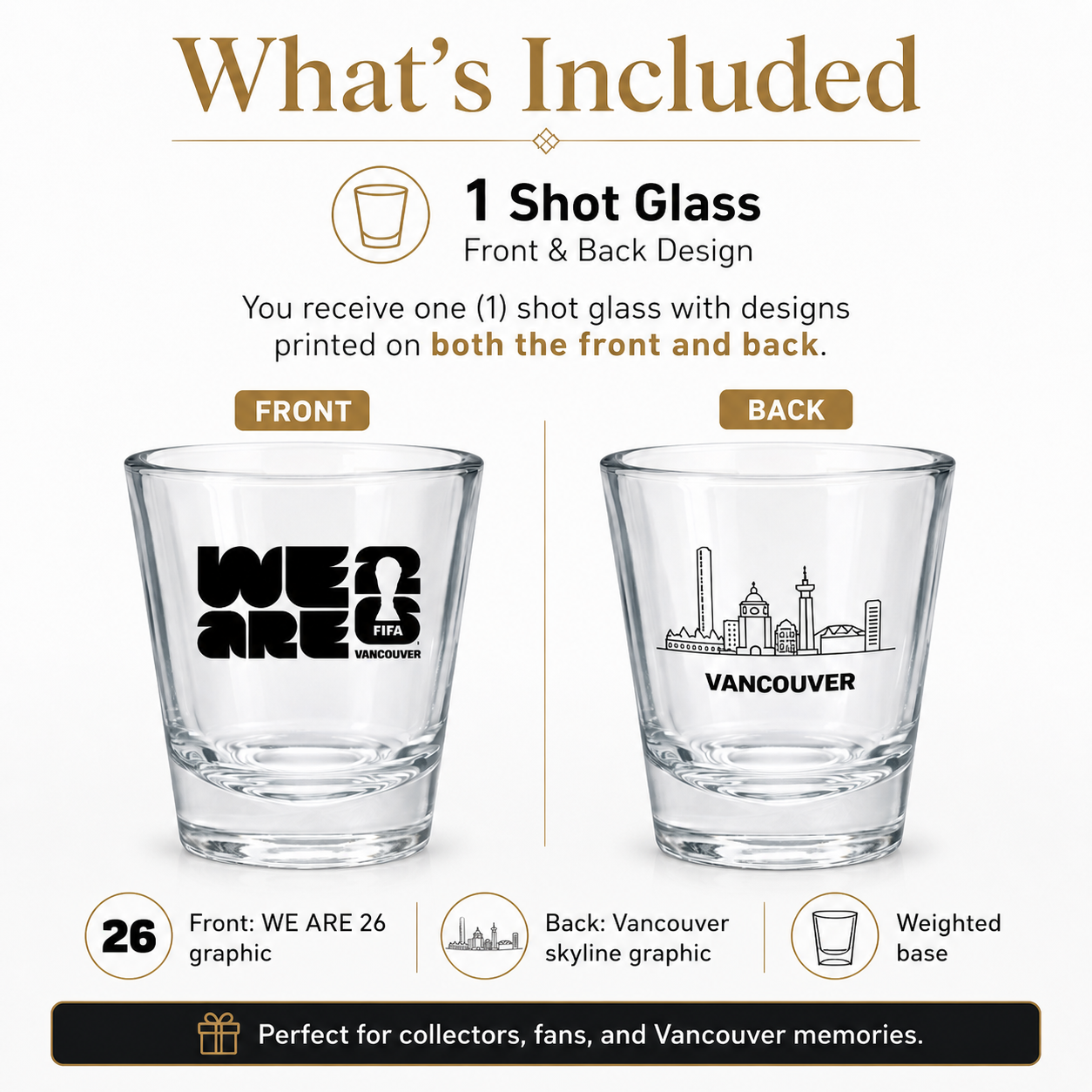 Two shot glasses with 'WE ARE 26' and 'Vancouver' graphics on a white background.