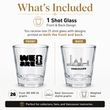 Two shot glasses with 'WE ARE 26' and 'Vancouver' graphics on a white background.